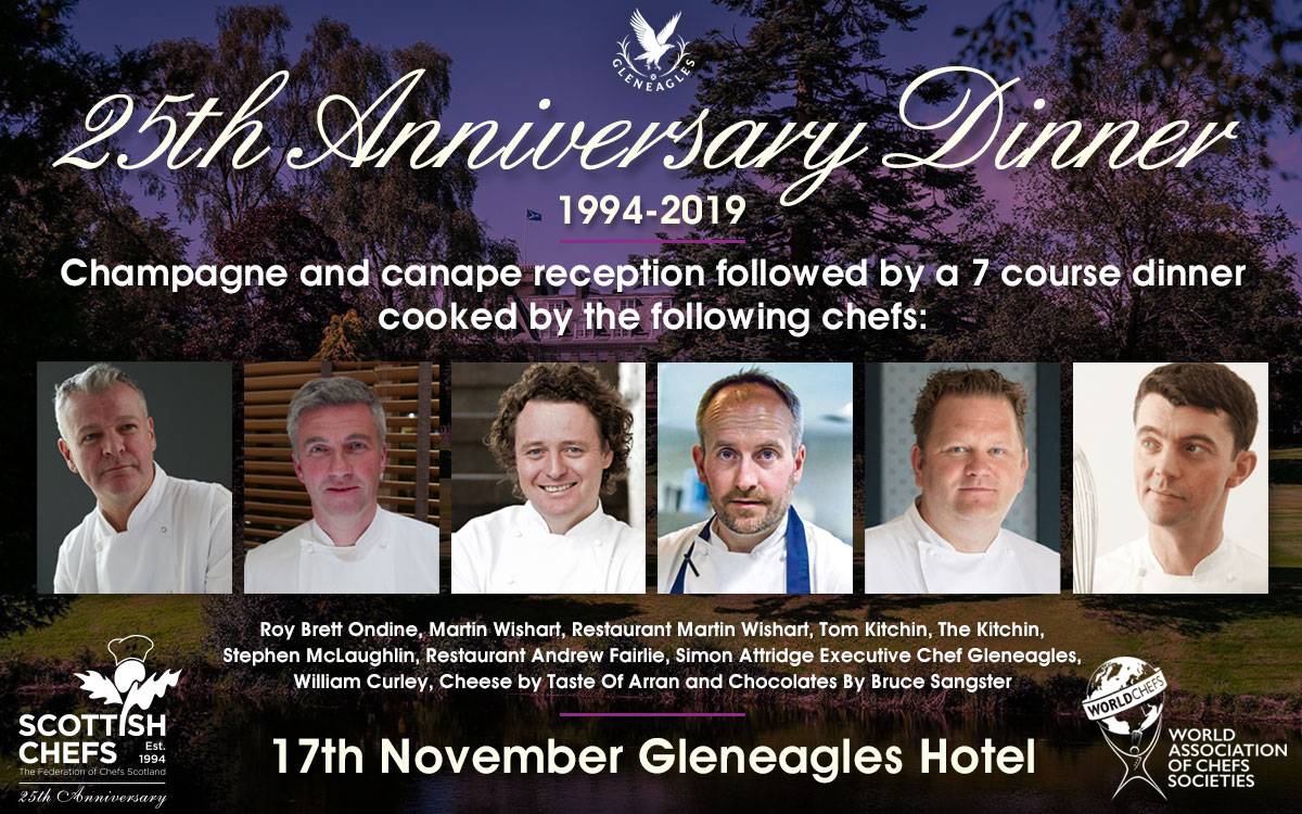 Scottish Chefs 25th Anniversary Dinner, 17th November  - Gleneagles Hotel